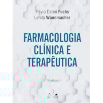 FARMACOLOGIA CLÍNICA E TERAPÊUTICA
