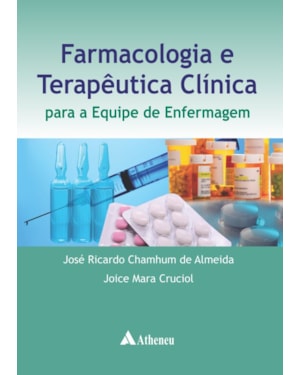 Farmacologia e terapêutica clínica para a equipe de enfermagem