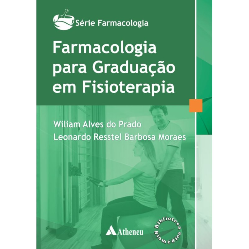 FARMACOLOGIA PARA GRADUAÇÃO EM FISIOTERAPIA