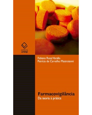 FARMACOVIGILÂNCIA: DA TEORIA À PRÁTICA