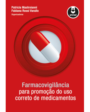 FARMACOVIGILÂNCIA PARA PROMOÇÃO DO USO CORRETO DE MEDICAMENTOS