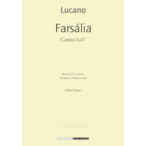 FARSÁLIA - CANTOS DE I A V