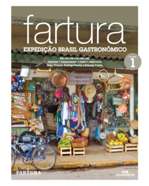 FARTURA - EXPEDIÇÃO BRASIL GASTRONÔMICO, VOLUME 1