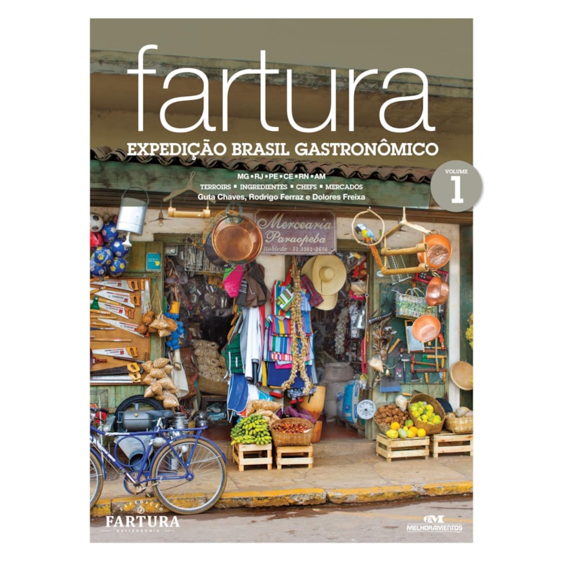 FARTURA - EXPEDIÇÃO BRASIL GASTRONÔMICO, VOLUME 1