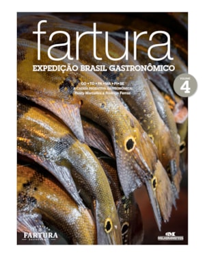 FARTURA - EXPEDIÇÃO BRASIL GASTRONÔMICO, VOLUME 4