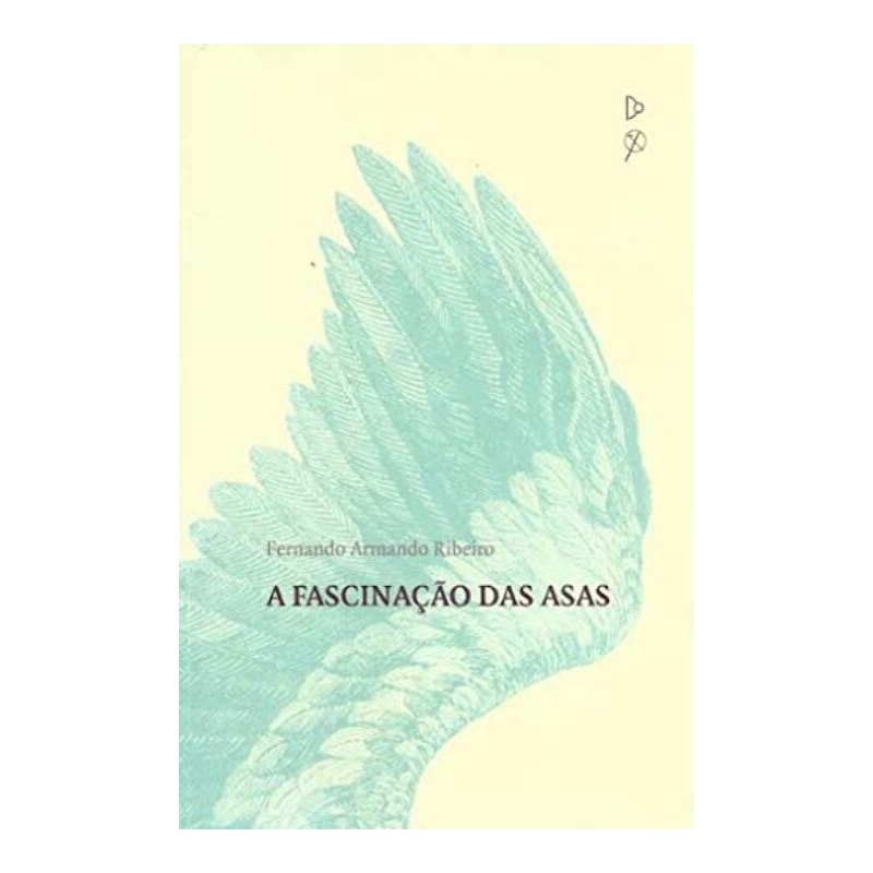 FASCINAÇÃO DAS ASAS, A