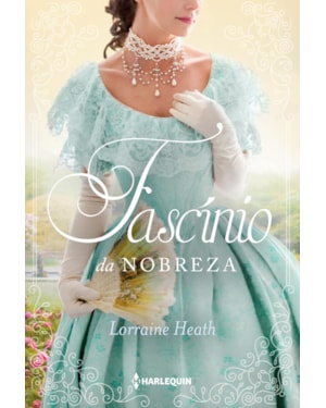 FASCÍNIO DA NOBREZA: SÉRIE IRMÃOS TREWLOVE LIVRO 5