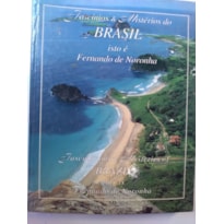 FASCINIOS & MISTERIOS DO BRASIL ISTO E FERNANDO DE NORONHA - 1ª