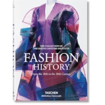 Fashion: a history from the 18th to the 20th century: the collection of the kyoto costume institute