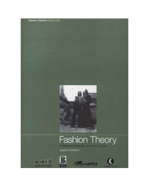 FASHION THEORY - A REVISTA DA MODA CORPO E CULTURA - 1ª
