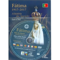 FÁTIMA 1917 2017 - A HISTÓRIA DAS APARIÇÕES LER E VER - COM CD