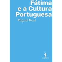 FÁTIMA E A CULTURA PORTUGUESA