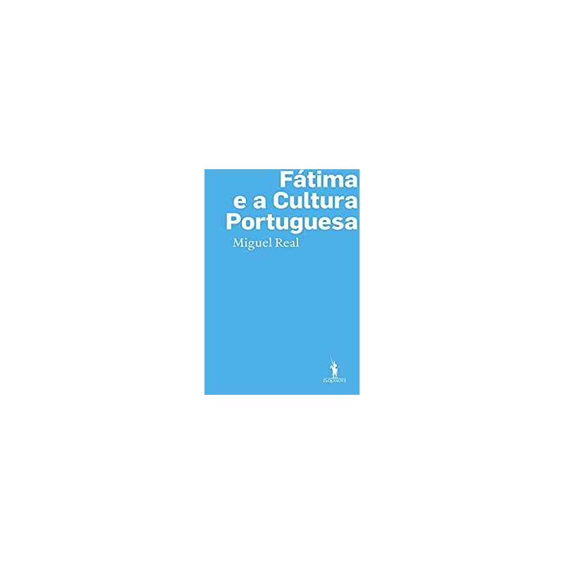 FÁTIMA E A CULTURA PORTUGUESA