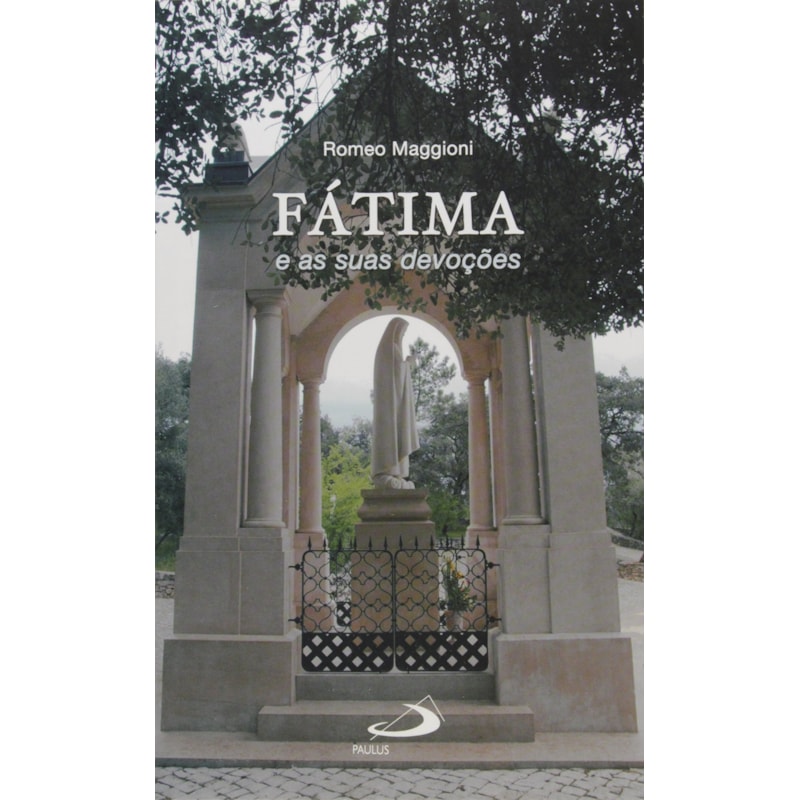 FATIMA E AS SUAS DEVOCOES