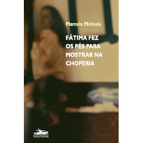 FÁTIMA FEZ OS PÉS PARA MOSTRAR NA CHOPERIA
