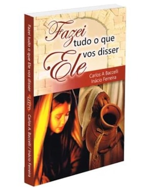 FAZEI TUDO O QUE ELE VOS DISSER