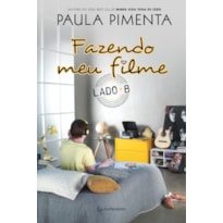 FAZENDO MEU FILME - LADO B