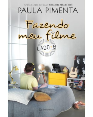 FAZENDO MEU FILME - LADO B