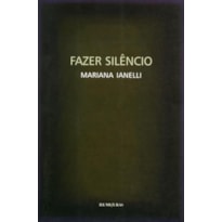 FAZER SILÊNCIO