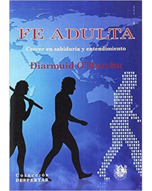 FE ADULTA - CRECER EN SABIDURÍA Y ENTENDIMIENTO