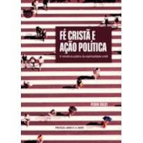 FÉ CRISTÃ E AÇÃO POLÍTICA