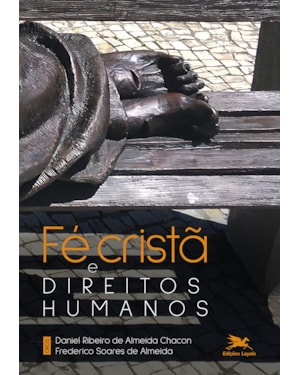 FÉ CRISTÃ E DIREITOS HUMANOS