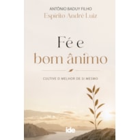 FÉ E BOM ÂNIMO