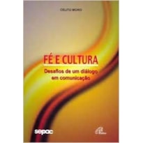 FE E CULTURA - CELITO MORO