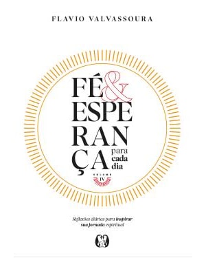 Fé e esperança para cada dia (2027): Reflexões diárias para inspirar sua jornada espiritual