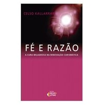 FÉ E RAZÃO