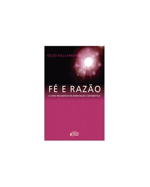 FÉ E RAZÃO