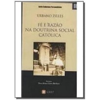 FE E RAZAO NA DOUTRINA SOCIAL CATOLICA