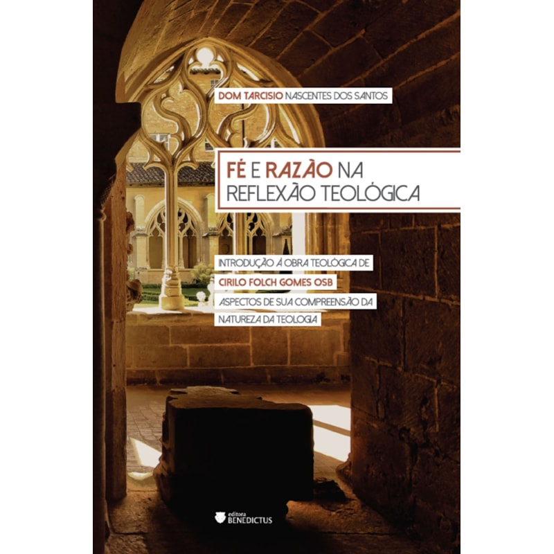 FÉ E RAZÃO NA REFLEXÃO TEOLÓGICA