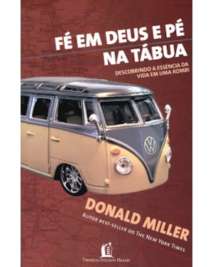 FÉ EM DEUS E PÉ NA TÁBUA