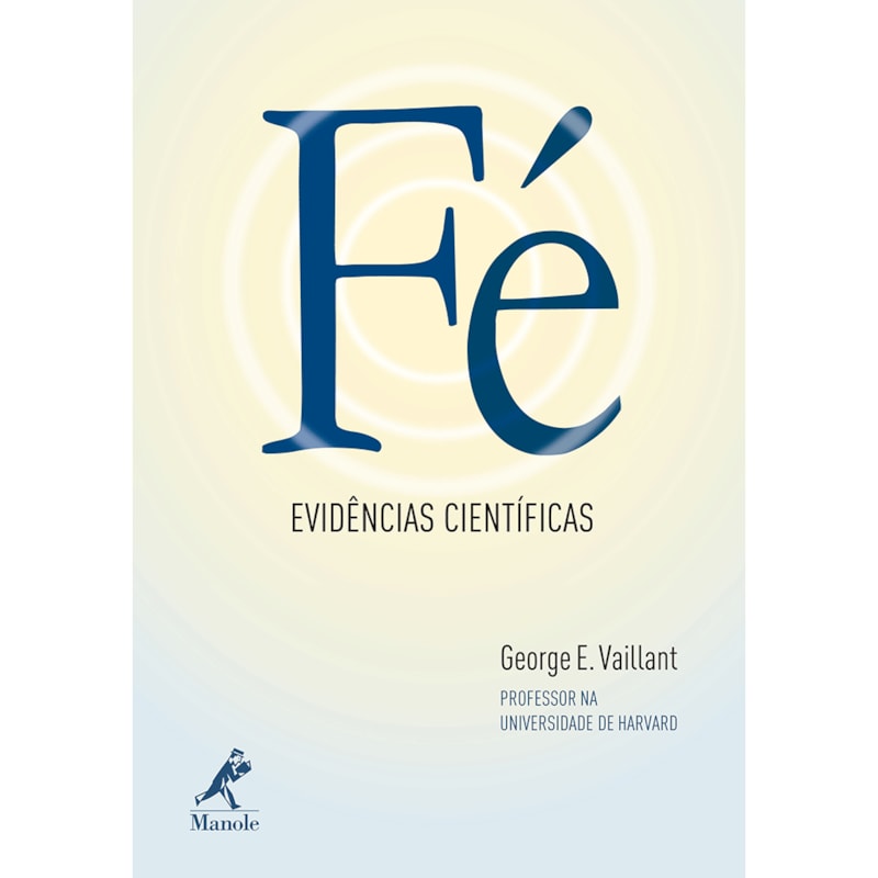 FÉ: EVIDÊNCIAS CIENTÍFICAS