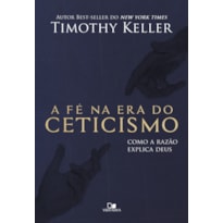 FÉ NA ERA DO CETICISMO, A