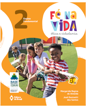 FÉ NA VIDA: ÉTICA E CIDADANIA - 2º ANO - ENSINO FUNDAMENTAL I