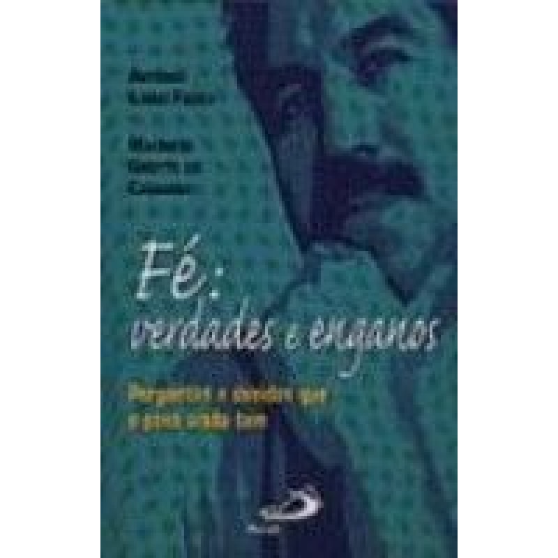 FE - VERDADES E ENGANOS