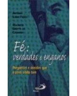 FE - VERDADES E ENGANOS