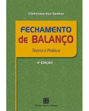 FECHAMENTO DE BALANÇO: TEORIA E PRÁTICA