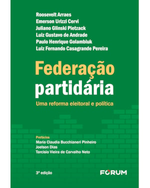 Federação partidária: uma reforma eleitoral e política