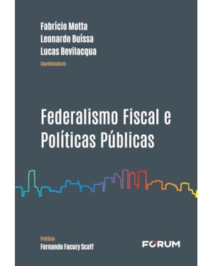 Federalismo fiscal e políticas públicas