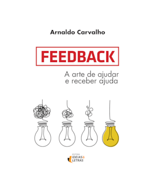 FEEDBACK - A ARTE DE AJUDAR E RECEBER AJUDA