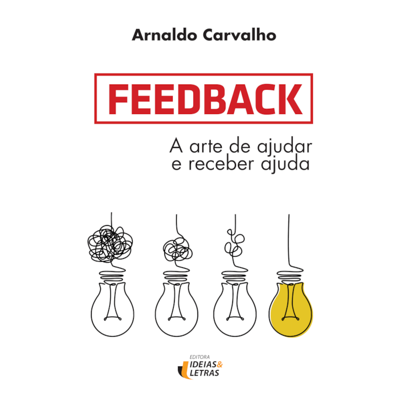 FEEDBACK - A ARTE DE AJUDAR E RECEBER AJUDA