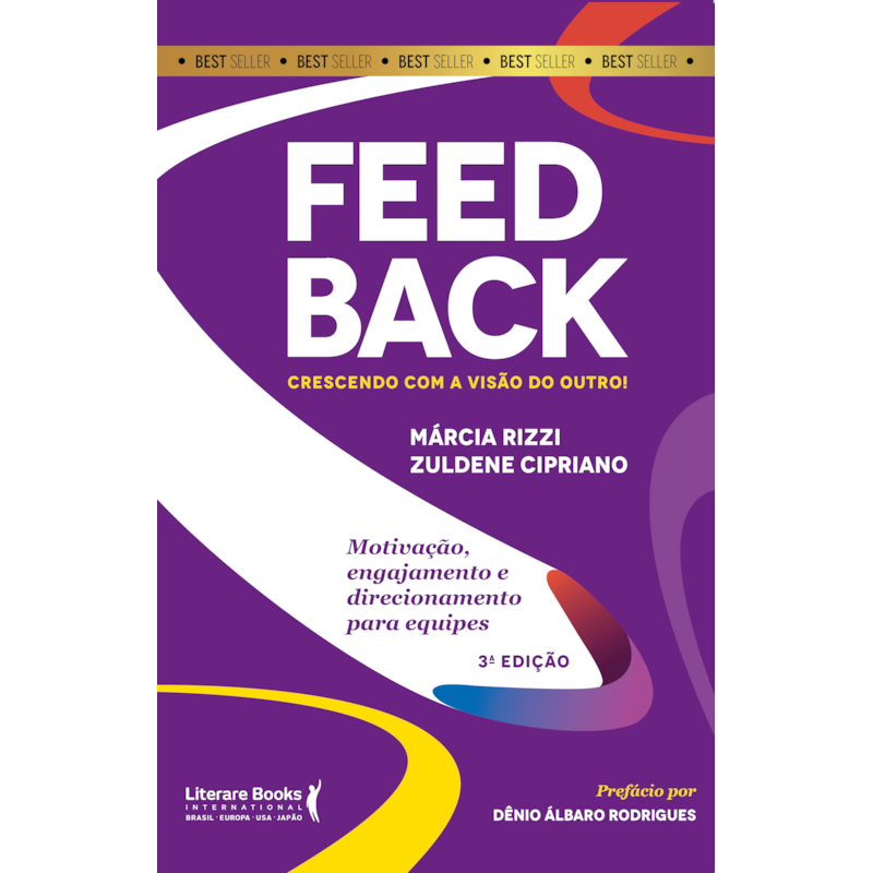 Feedback: Crescendo com a visão do outro! Motivação, engajamento e direcionamento para equipes