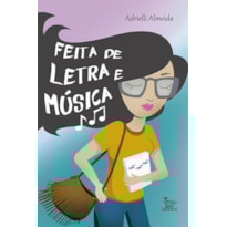FEITA DE LETRA E MÚSICA
