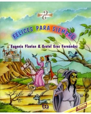 FELICES PARA SIEMPRE