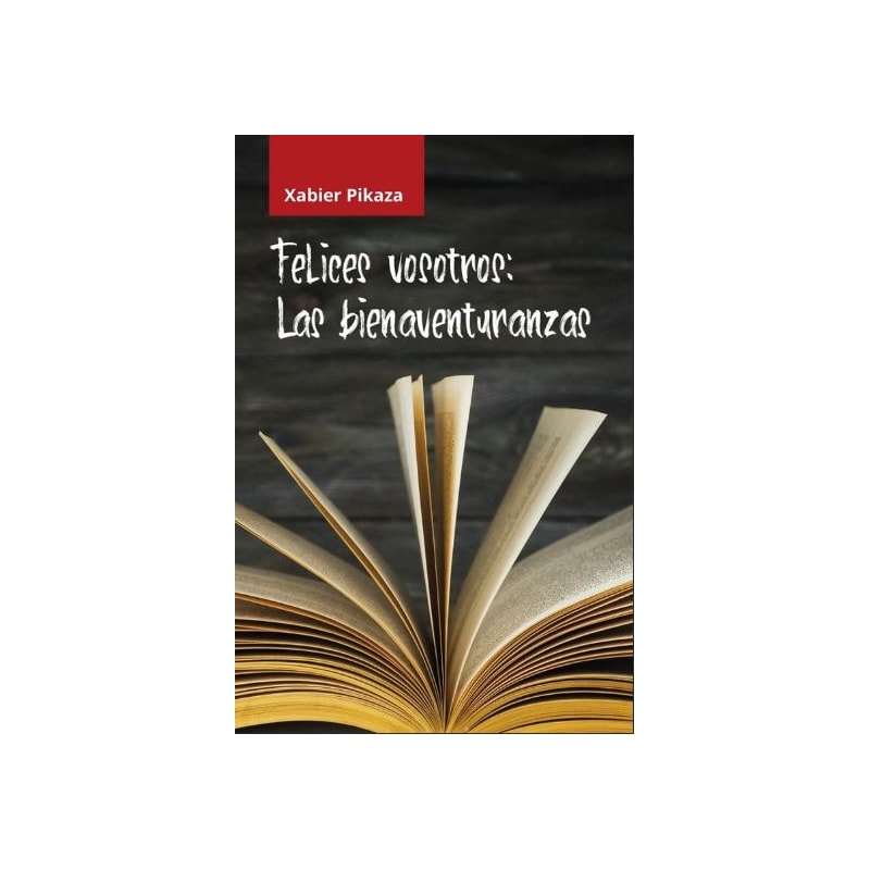 FELICES VOSOTROS - LAS BIENAVENTURANZAS