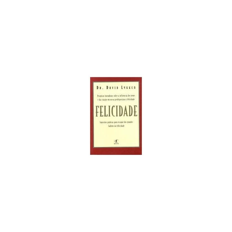 FELICIDADE - 1ª