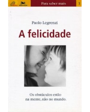 FELICIDADE, A
